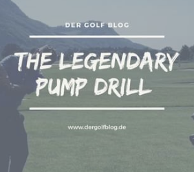 Der legendäre Pump Drill